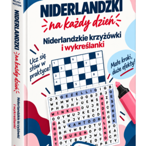 Niderlandzki na każdy dzień - Niderlandzkie krzyżówki i wykreślanki - ebook