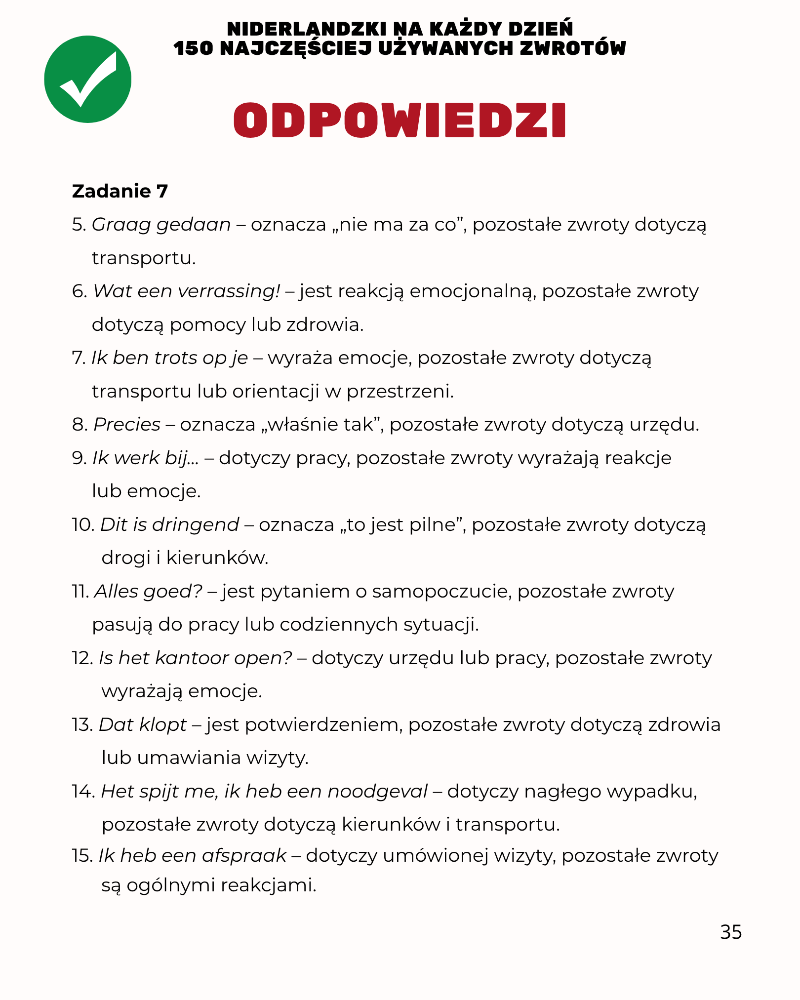 Niderlandzki na każdy dzień – 150 najczęściej używanych zwrotów po niderlandzku - Odpowiedzi