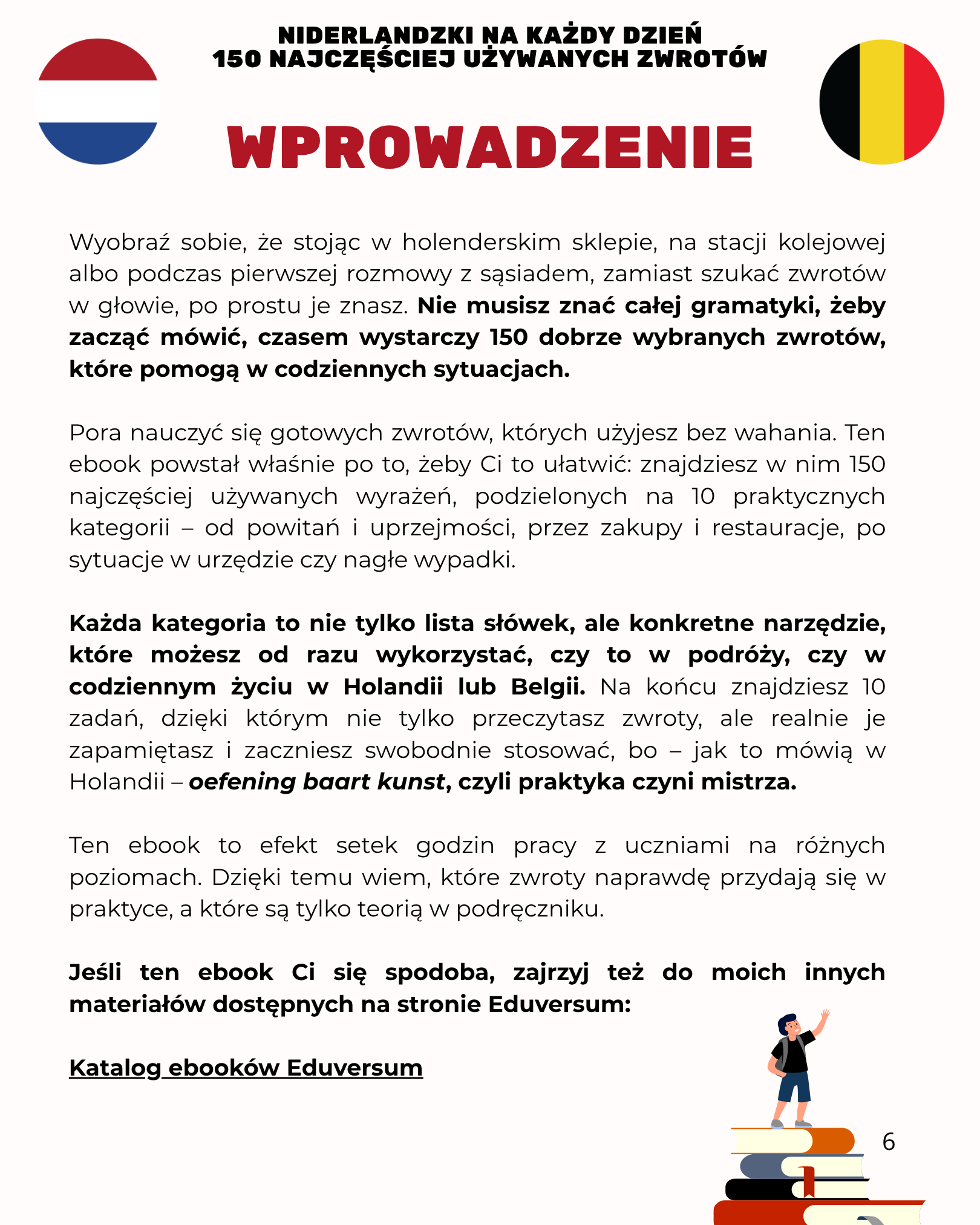 Niderlandzki na każdy dzień – 150 najczęściej używanych zwrotów po niderlandzku - wprowadzenie